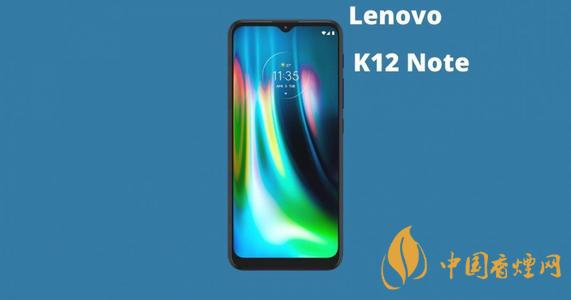 聯想樂檬K12手機怎么樣 聯想樂檬K12參數配置詳情